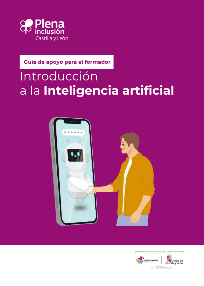 Plena inclusión Castilla y León publica un manual de inteligencia artificial en lectura fácil para comprender sus usos, beneficios y riesgos.